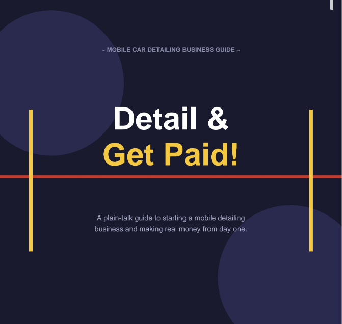 10 Chapters on how to start a Car Detailing Business!