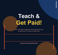 10 Chapters on how to start an Online Teaching Business!